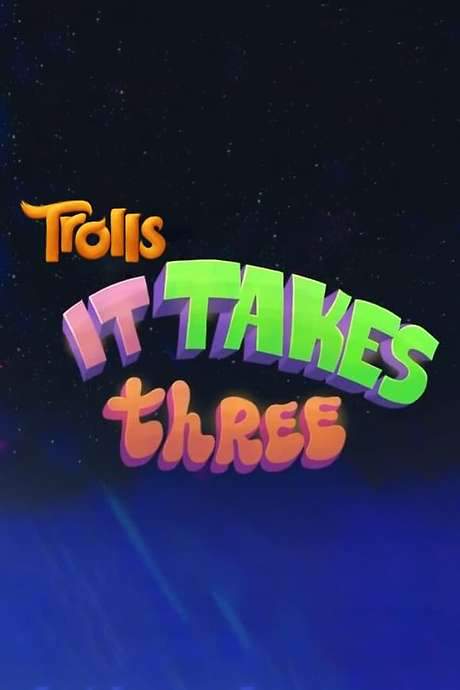 Trolls: It Takes Three